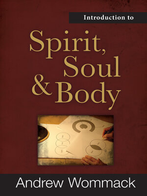 cover image of Introduction to Spirit, Soul & Body